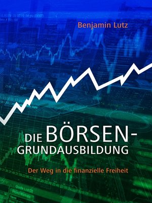 cover image of Die Börsengrundausbildung